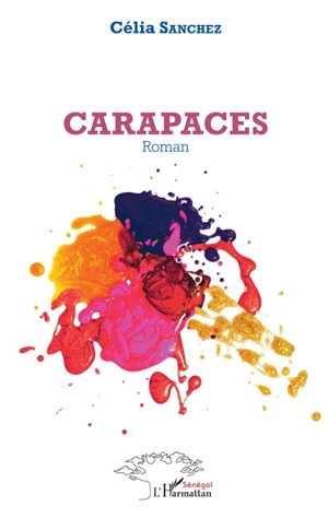 Carapaces - Célia Sanchez