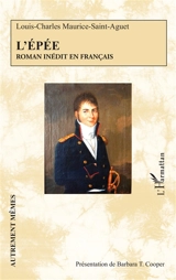 L'épée : roman inédit en français - Louis-Charles Maurice-Saint-Aguet