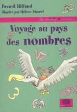 Voyage au pays des nombres - Benoît Rittaud