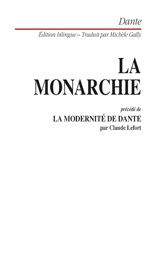 La monarchie. La modernité de Dante