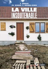 La ville insoutenable - Centre culturel international (Cerisy-la-Salle, Manche). Colloque (2004)