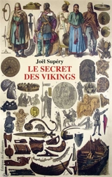Le secret des Vikings - Joël Supéry