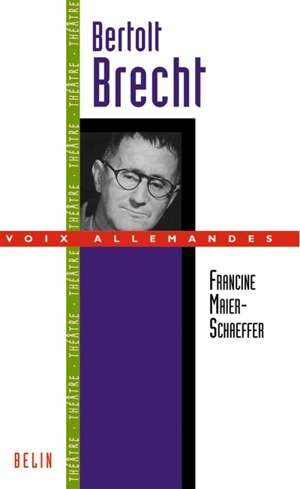 Bertold Brecht - Francine Maier-Schaeffer