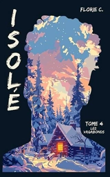 Isolé T4 : Les Vagabons - Florie C.