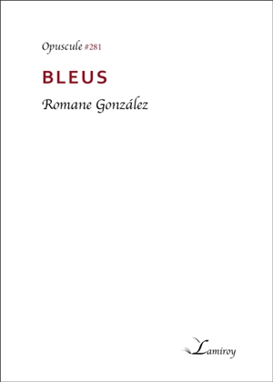 Bleus - Romane Gonzalez