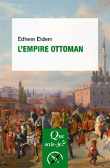 L'Empire ottoman - Edhem Eldem