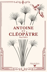 Antoine et Cléopâtre - Paul Rafin