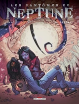Les fantômes de Neptune. Vol. 4. Portail - Valp