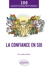La confiance en soi - Fanny Bauer-Motti