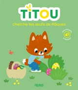 Titou cherche les oeufs de Pâques - Céline Person