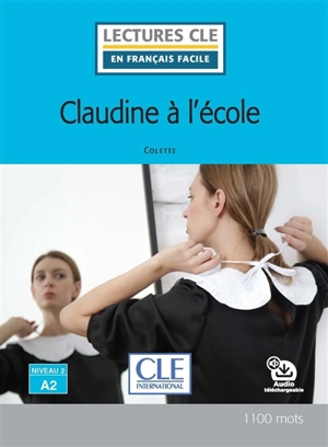 Claudine à l'école - Colette