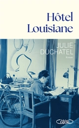 Hôtel Louisiane - Julie Duchatel