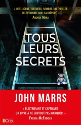 Tous leurs secrets - John Marrs