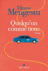 Quelqu'un comme nous - Dinaw Mengestu