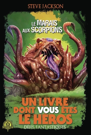 Le Marais aux scorpions - Steve Jackson