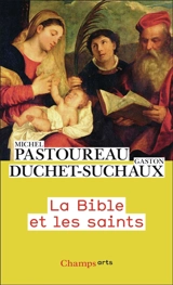 La Bible et les saints - Gaston Duchet-Suchaux