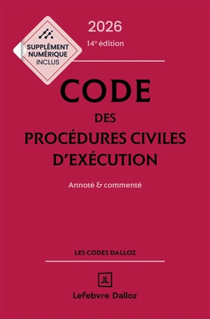 Code des procédures civiles d'exécution 2026 : annoté & commenté