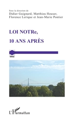 Loi NOTRe, 10 ans après