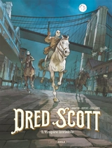 Dred Scott. Vol. 2. L'empire invisible - Tom Graffin