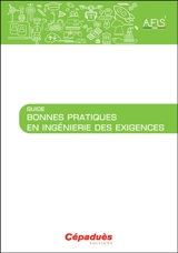 Bonnes pratiques en ingénierie des exigences : guide - Association française d'ingénierie système