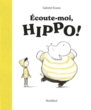 Ecoute-moi, Hippo ! - Gabriel Evans