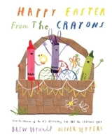 Happy Easter from the Crayons - Daywalt, Drew, Jeffers, Oliver