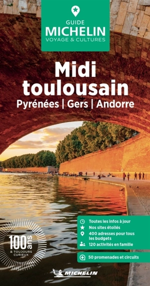 Midi toulousain : Pyrénées, Gers, Andorre - Manufacture française des pneumatiques Michelin