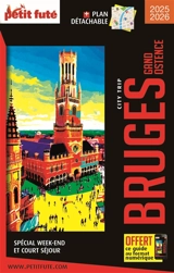 Bruges, Gand, Ostende : spécial week-end et court séjour : 2025-2026 - Dominique Auzias