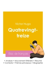 Réussir son Bac de français 2026 : Analyse du roman Quatrevingt-treize de Victor Hugo - Victor Hugo