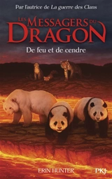 Les messagers du dragon : cycle 1. Vol. 6. De feu et de cendre - Erin Hunter