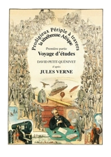 Prodigieux Périple à travers la ténébreuse Afrique : Voyage d'études - David Petit-Quénivet