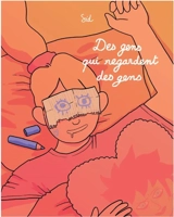 Des gens qui regardent des gens - Sid