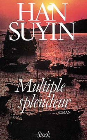 Multiple splendeur - Suyin Han