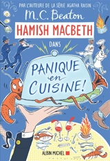 Hamish Macbeth. Vol. 29. Panique en cuisine ! - M.C. Beaton