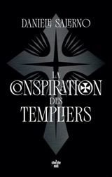 La conspiration des Templiers - Daniele Salerno