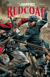 The unnamed : Redcoat. Vol. 2. Le nordiste - Geoff Johns