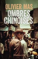 Ombres chinoises - Olivier Mas