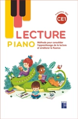 Lecture piano CE1 : méthode pour consolider l'apprentissage de la lecture et améliorer la fluence : programmes 2025 - Sandrine Monnier-Murariu