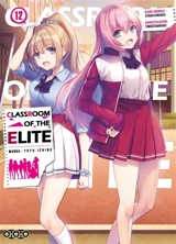 Classroom of the elite. Vol. 12 - Syougo Kinugasa