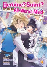 Heroine ? : Saint : No, I m an All-Works Maid(And Proud of It) Vol Vol. 4 - Atekichi