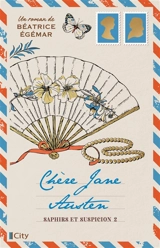 Chère Jane Austen. Vol. 2. Saphirs et suspicion - Béatrice Egémar