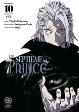 Le septième prince. Vol. 10 - Kenkyo Na Circle