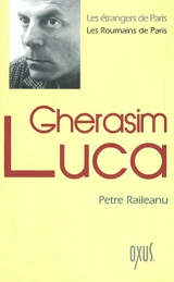 Gherasim Luca - Petre Raileanu