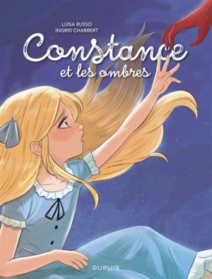 Constance et les ombres. Vol. 2 - Ingrid Chabbert