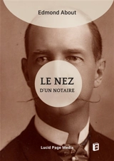 Le nez d'un notaire - Edmond About