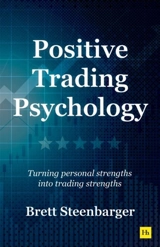 Positive Trading Psychology - Brett N. Steenbarger