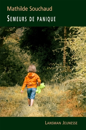 Semeurs de panique - Mathilde Souchaud