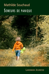 Semeurs de panique - Mathilde Souchaud