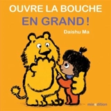 Ouvre la bouche en grand ! - Daishu Ma