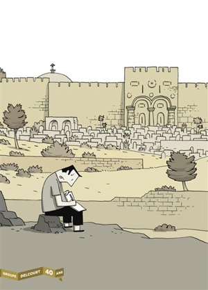 Chroniques de Jérusalem - Guy Delisle
